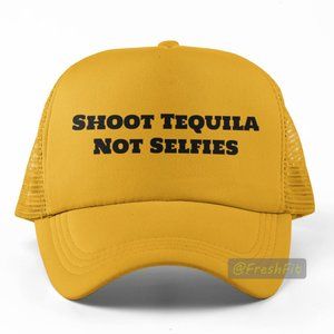 🆕Shoot Tequila Not Selfies Foam Trucker Hat Golden Yellow Mesh Snapback Cap